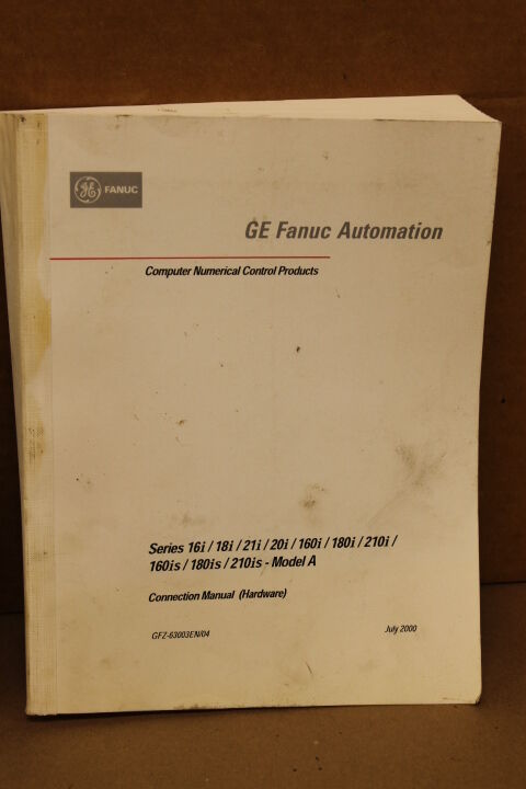 GE FANUC COMPUTER NUMBERICAL CONTROL PRODUCTS CONNECTION MANUAL GFZ-63003EN/04